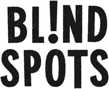 Blindspots